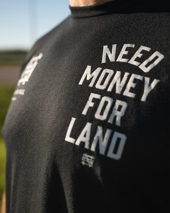 NEED MONEY FOR LAND TEE - BLACK